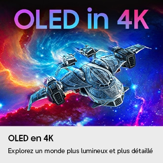 OLED en 4K. Explorez un monde plus lumineux et plus détaillé. Un vaisseau spatial se déplace dans l'espace. 