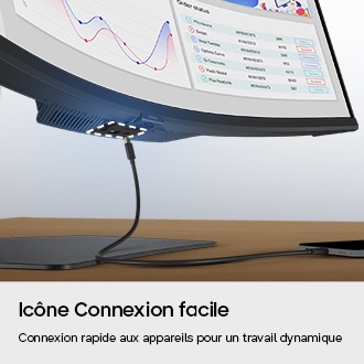 Connexion facile. Connexion rapide aux appareils pour un travail dynamique. Un port situé en bas de l'écran est mis en évidence et un chargeur de téléphone est montré en train d'essayer de s'y connecter.