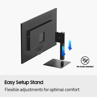 Easy Setup Stand. Гъвкави настройки за оптимален комфорт. Мониторът се закрепва към стойката чрез плъзгане на вертикалната ѝ част в долната основа и свързването ѝ към гърба на монитора. Има икона „Не са необходими инструменти“.
