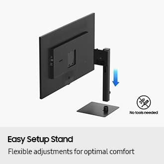 Easy Setup Stand. Гъвкави настройки за оптимален комфорт. Мониторът се закрепва към стойката чрез плъзгане на вертикалната ѝ част в долната основа и свързването ѝ към гърба на монитора. Има икона „Не са необходими инструменти“.