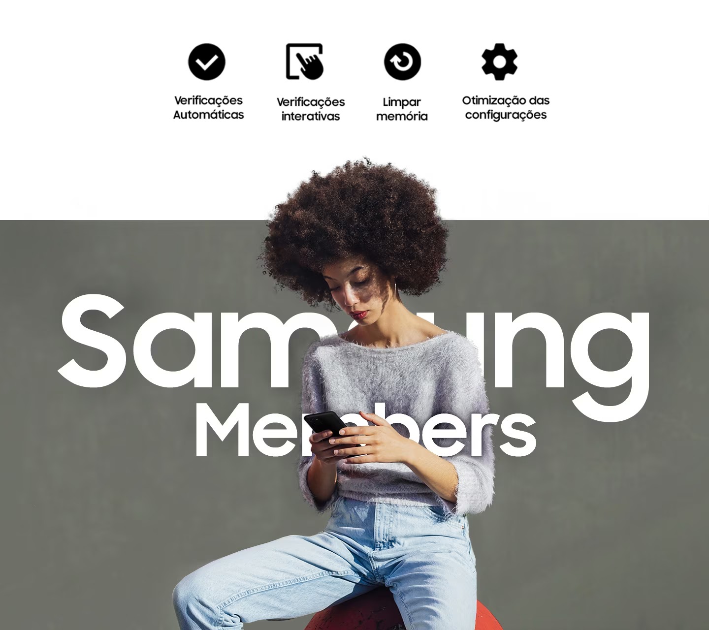 Uma mulher sentada do lado de fora e usando seu telefone. Um texto dizendo que o Samsung Members está escrito através dela. Acima dela estão quatro ícones para Verificações automáticas, Verificações interativas, Limpar memória e Otimizar configurações da esquerda para a direita.