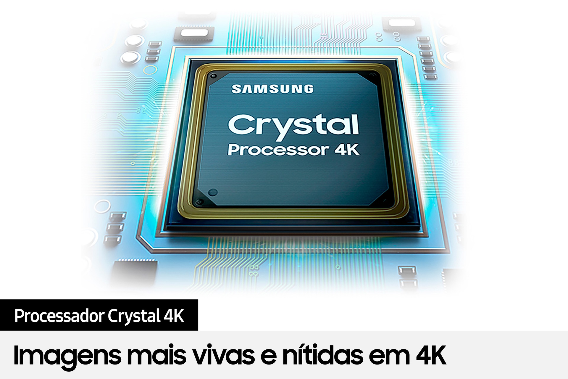 Processador Crystal 4K
