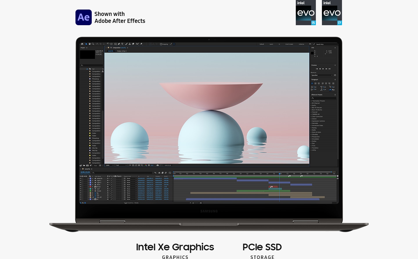 A graphite-coloured Galaxy Book3 Pro 360 is opened, facing forward with Adobe After Effects opened onscreen. Above, Intel Evo i5 and Intel Evo i7 logos are shown. ""Intel Xe Graphics. PCIe SSD STORAGE."" Adobe After Effects logo is shown. 