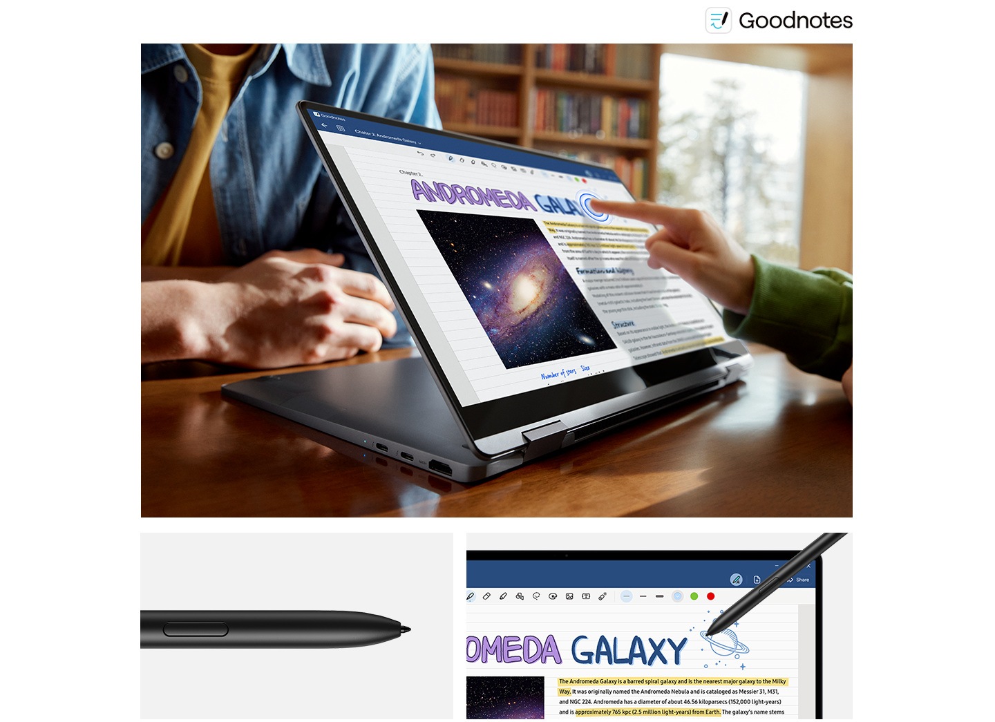 A person is using touch gestures to edit a note open in Goodnotes app onscreen on Galaxy Book4 360 in Gray, folded halfway back and placed on a desk, while taking to another person. Goodnotes logo is shown. Close-up view of S Pen, highlighting the S Pen button and pen tip. Close-up view of S Pen being used to draw a sketch in a note open in Goodnotes app onscreen on Galaxy Book4 360.