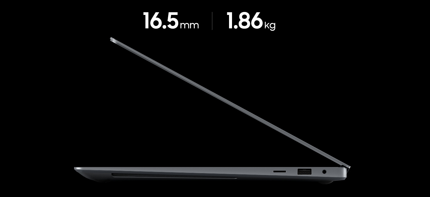 Galaxy Book4 Ultra in Moonstone Gray is seen half open from the side to highlight the sleek laptop design. Galaxy Book4 Ultra has thickness of 16.5mm and weighs 1.86kg.