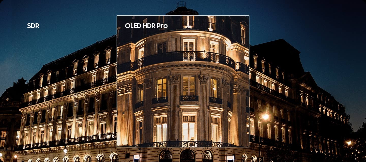 A dimly lit building in "SDR" quality is transformed by "OLED HDR Pro" technology to reveal bright highlights and hidden details that make the intricate design of the building come to life.