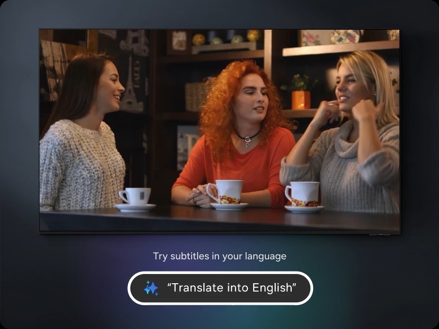 Scene of women talking at a cafe. Prompt ‘Try subtitles in your language’ and Live Translate button appears. Translate into English is pressed. Translating subtitles. Speed may vary based on the subtitles. Subtitles appear. ‘We wanted to do this for you.’ ’This is incredible! Thank you!’