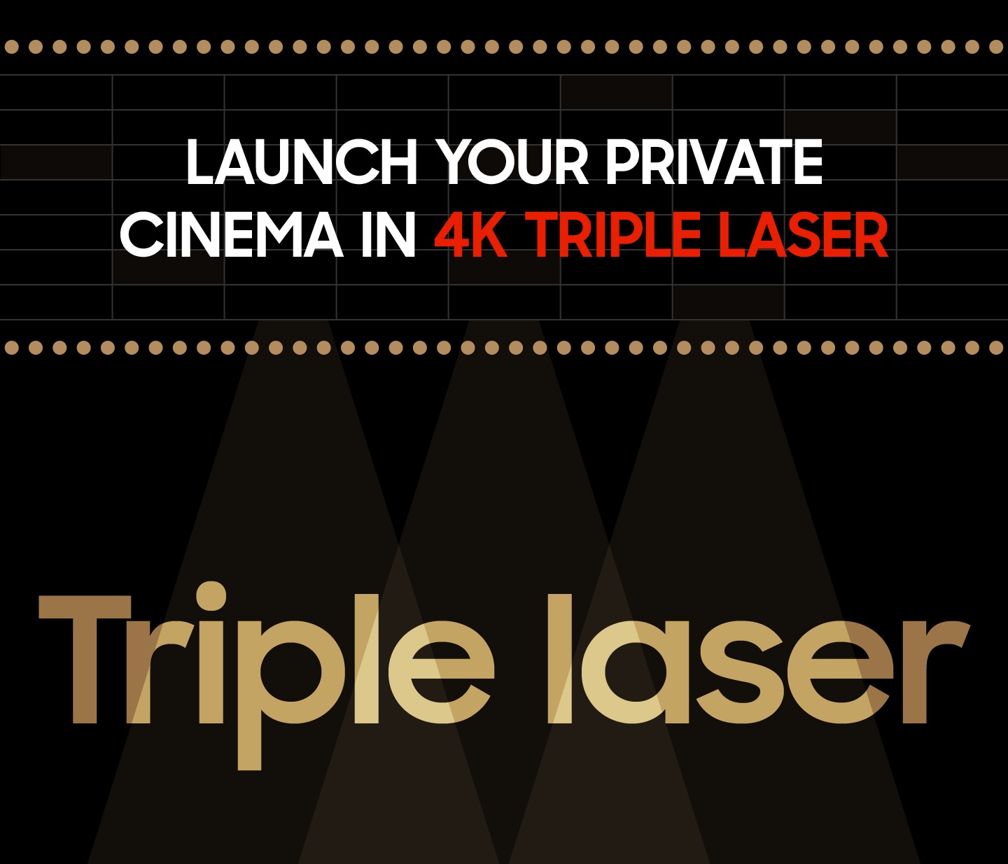 Launch your private cinema