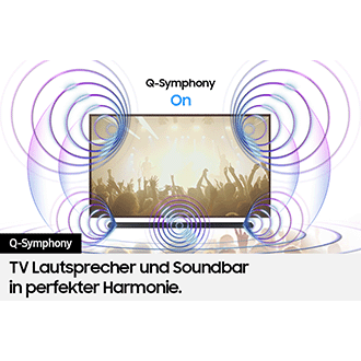 Wenn Q-Symphony aktiviert ist, verschmelzen die Töne des Fernsehers und der ultraschlanken Soundbar zu einem harmonischen Ganzen.
