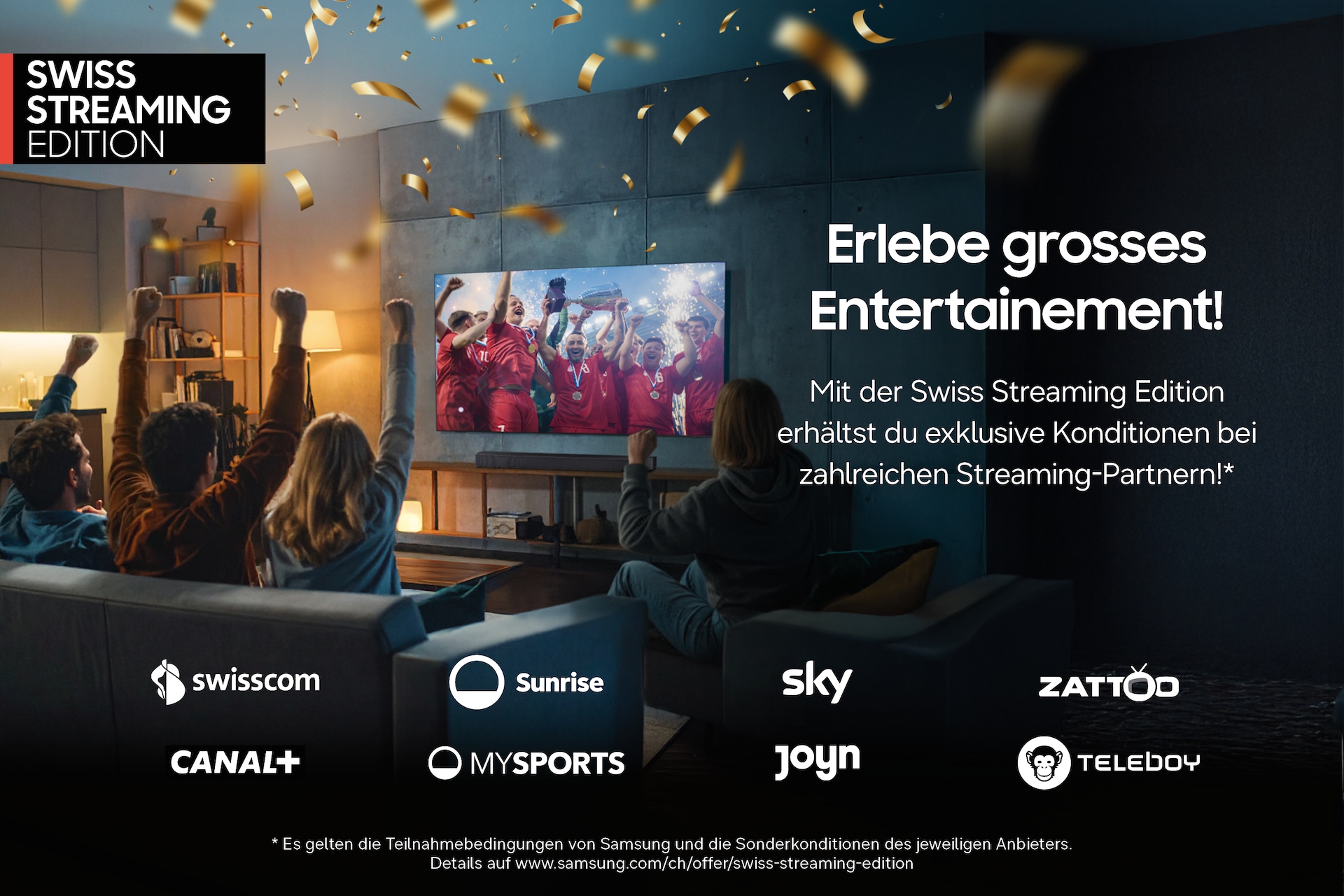 Eine Gruppe feiert in einem gemütlichen Wohnzimmer, während sie fernsieht. Während sie jubeln, fällt Konfetti herab. Der Text lautet: „Erlebe grossartiges Entertainment!“, darunter sind Streaming-Logos zu sehen.