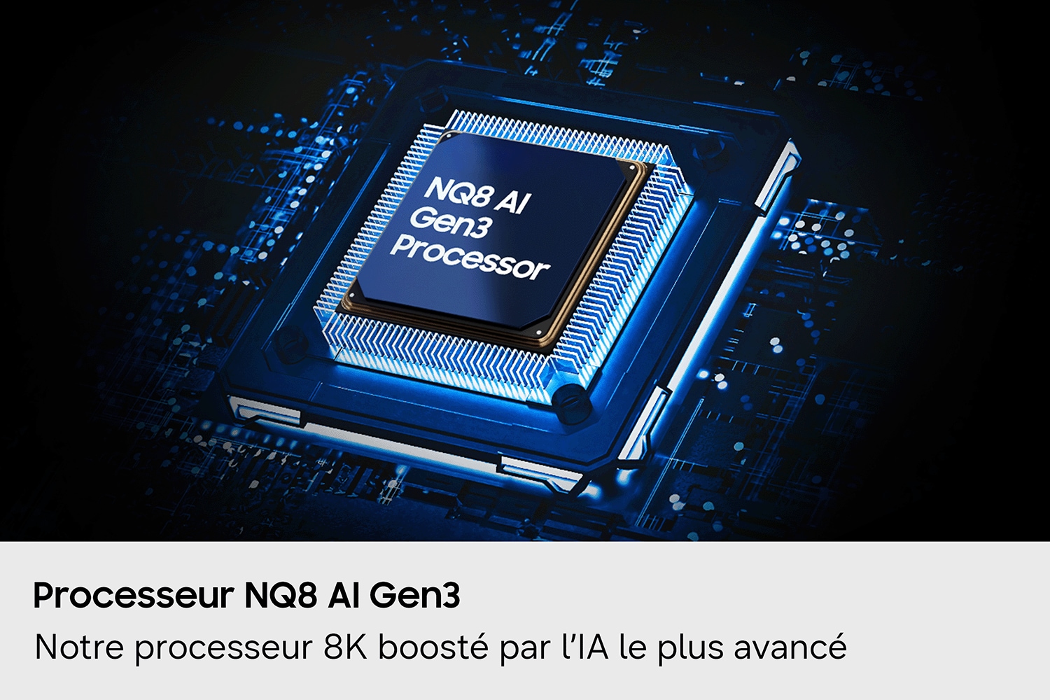 Une puce bleue portant l'inscription « NQ8 AI Gen3 Processor » brille sur un fond sombre orné de motifs de circuits imprimés.