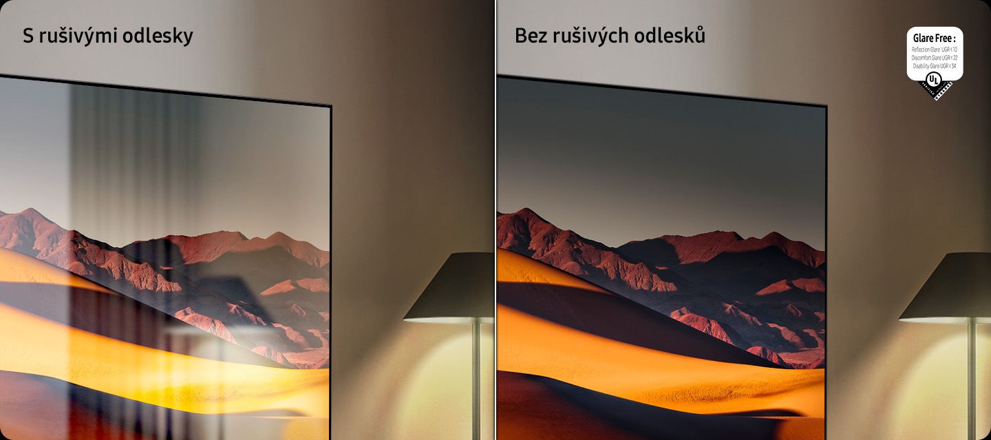 Televizní obrazovka bez technologie Glare Free má rušivé odrazy. Vedle ní televizní obrazovka s technologií Glare Free jasně ukazuje scénu hor. Logo ověřené UL. Bez oslnění: Reflection Oslnění UGR < 10, Discomfort Oslnění < UGR 22, Disability Oslnění < 34. ověřitUL.com®. V166045.
