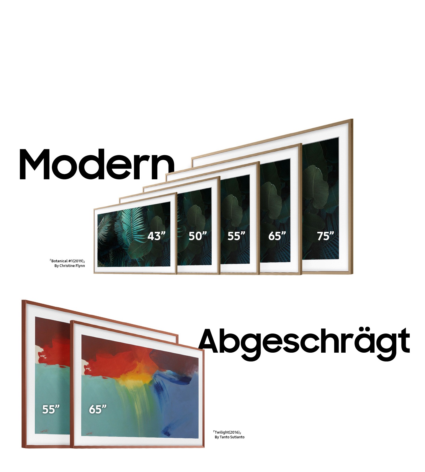 Modern type bezels are compatible with 43 50 55 65 and 75-inch TVs while Beveled type fit 55 and 65-inch TVs