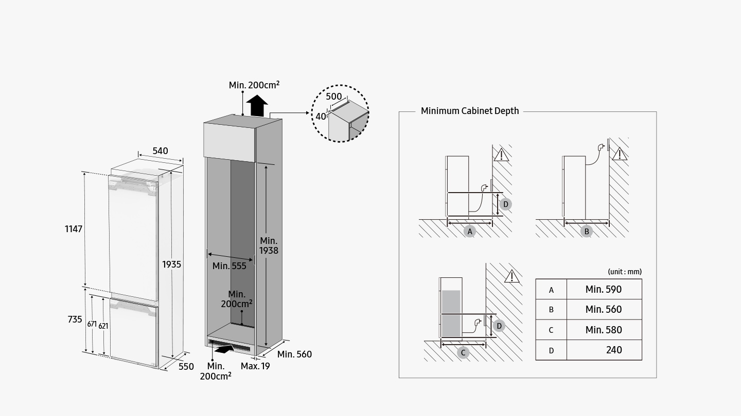 BRB6000M’s install height 1935mm,width 540mm,total depth including door depth 550mm. Freezer total height 735mm,Floor to door height 671mm,freezer door height 621mm, refrigerator section height 1147mm.The cabinet for storing BRB6000M includes three vents, two of them located at the bottom and one at the top. The bottom 2 vents should be at least 200 square centimeters wide, and the top vent should be 500*40cm wide. The black arrow guides the heated air through two vents at the bottom and one vent at the top. Cabinet minimum width 555mm,minimum depth 560mm,minimum height 1938mm and the depth of the cabinet board is maximum 19mm.If the plug line is located at the top of the cabinet, the minimum cabinet depth should be 590mm(B). If the plug line is located at the bottom when the socket is located above 240mm(D),the minimum cabinet depth should be 590mm(A). If the plug line is located at the bottom when the socket is located below 240mm(D),the minimum cabinet depth should be 580mm(C).