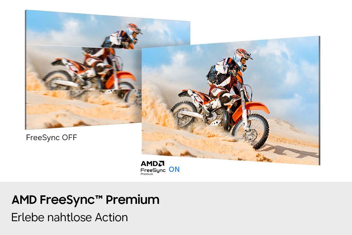 AMD FreeSync™ Premium. Erlebe nahtlose Action. Auf zwei Bildschirmen ist ein Motorradfahrer zu sehen, der mit seinem Motorrad durch die Wüste fährt. Bei ausgeschaltetem AMD FreeSync™ Premium ist das Bild ruckeliger als bei eingeschaltetem AMD FreeSync™ Premium.