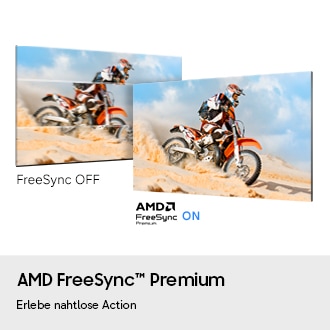AMD FreeSync™ Premium. Erlebe nahtlose Action. Auf zwei Bildschirmen ist ein Motorradfahrer zu sehen, der mit seinem Motorrad durch die Wüste fährt. Bei ausgeschaltetem AMD FreeSync™ Premium ist das Bild ruckeliger als bei eingeschaltetem AMD FreeSync™ Premium.