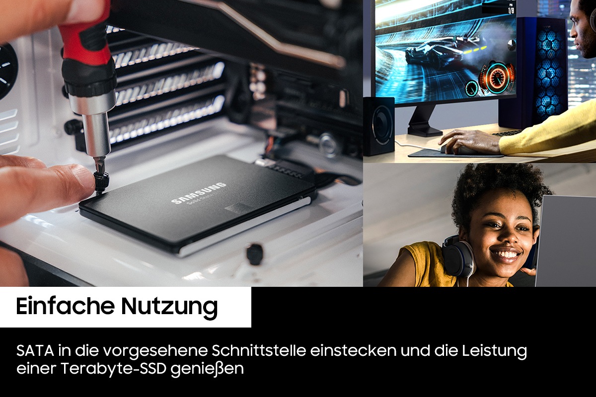 Eine Samsung SSD 870 EVO wird neben einem geöffneten Desktop-PC gezeigt, in dem gerade eine SSD installiert wird. Daneben ein Bild von einem Mann, der auf einem Computer ein Rennspiel spielt. Darunter ein Bild einer lächelnden Frau mit Kopfhörern, die auf ihren Laptop schaut. Im unteren Text steht: „Einfache Nutzung“. Darunter: „SATA in die vorgesehene Schnittstelle einstecken und die Leistung einer Terabyte-SSD genießen“.
