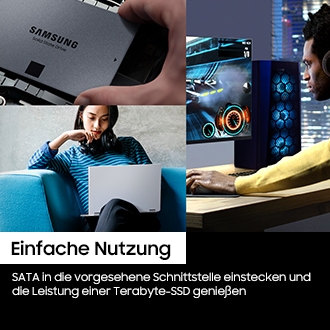 Die Samsung SSD 870 QVO wird auf drei Bildern zu sehen, die typische Anwendungsszenarien zeigen: Streaming im Wohnzimmer und Arbeit am PC und . Im unteren Bereich steht „Einfache Nutzung“ in einem schwarzen Balken, ergänzt durch den Text: „SATA in die vorgesehene Schnittstelle einstecken und die Leistung einer Terabyte-SSD genießen“.