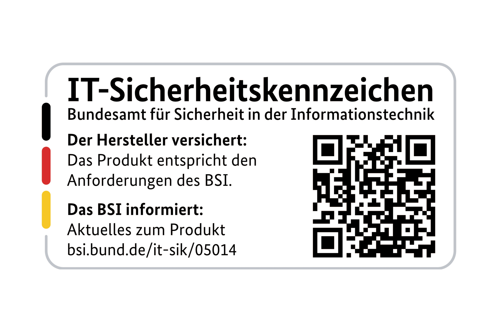 Gekennzeichnet mit dem IT-Sicherheitskennzeichen des BSI