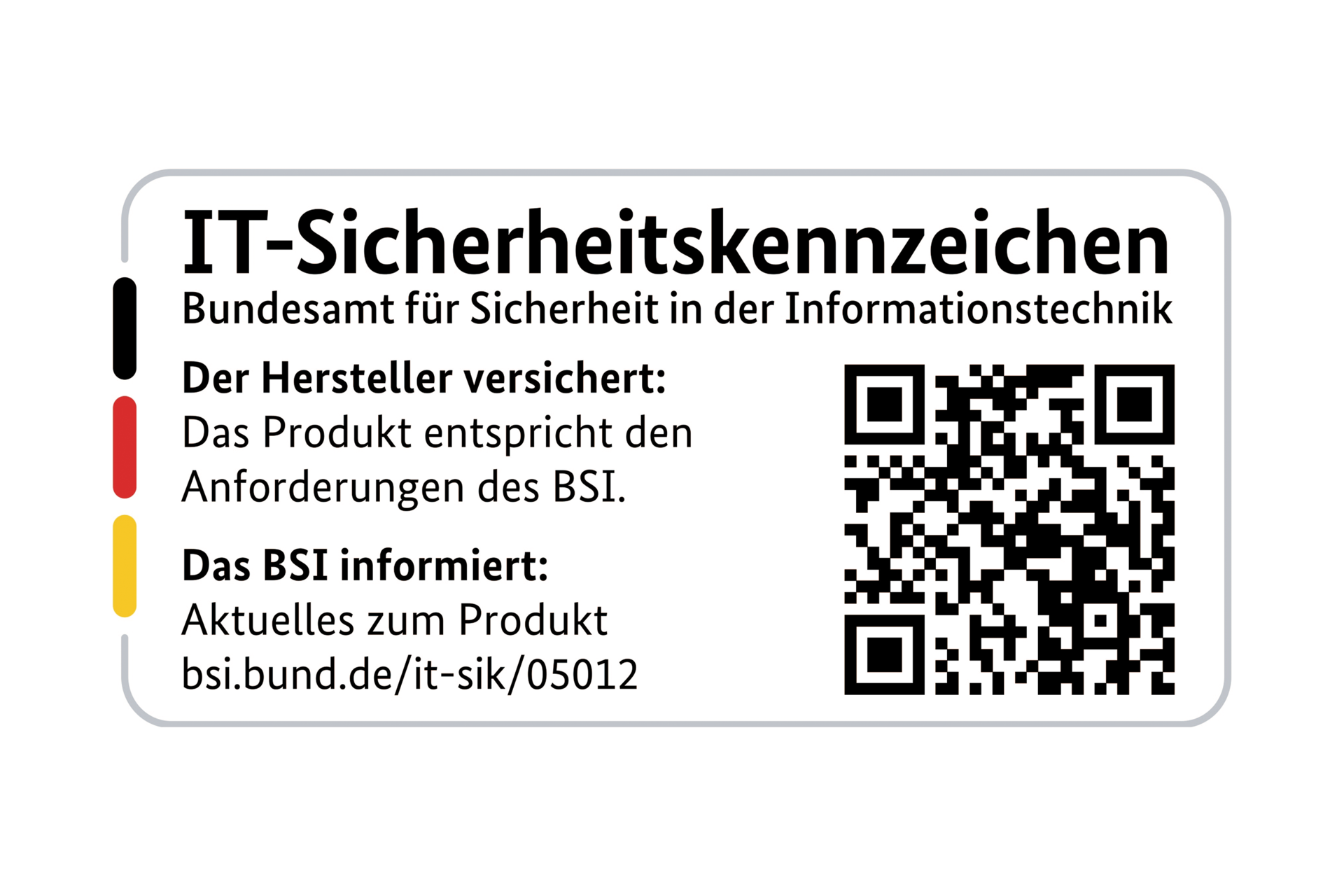 Gekennzeichnet mit dem IT-Sicherheitskennzeichen des BSI