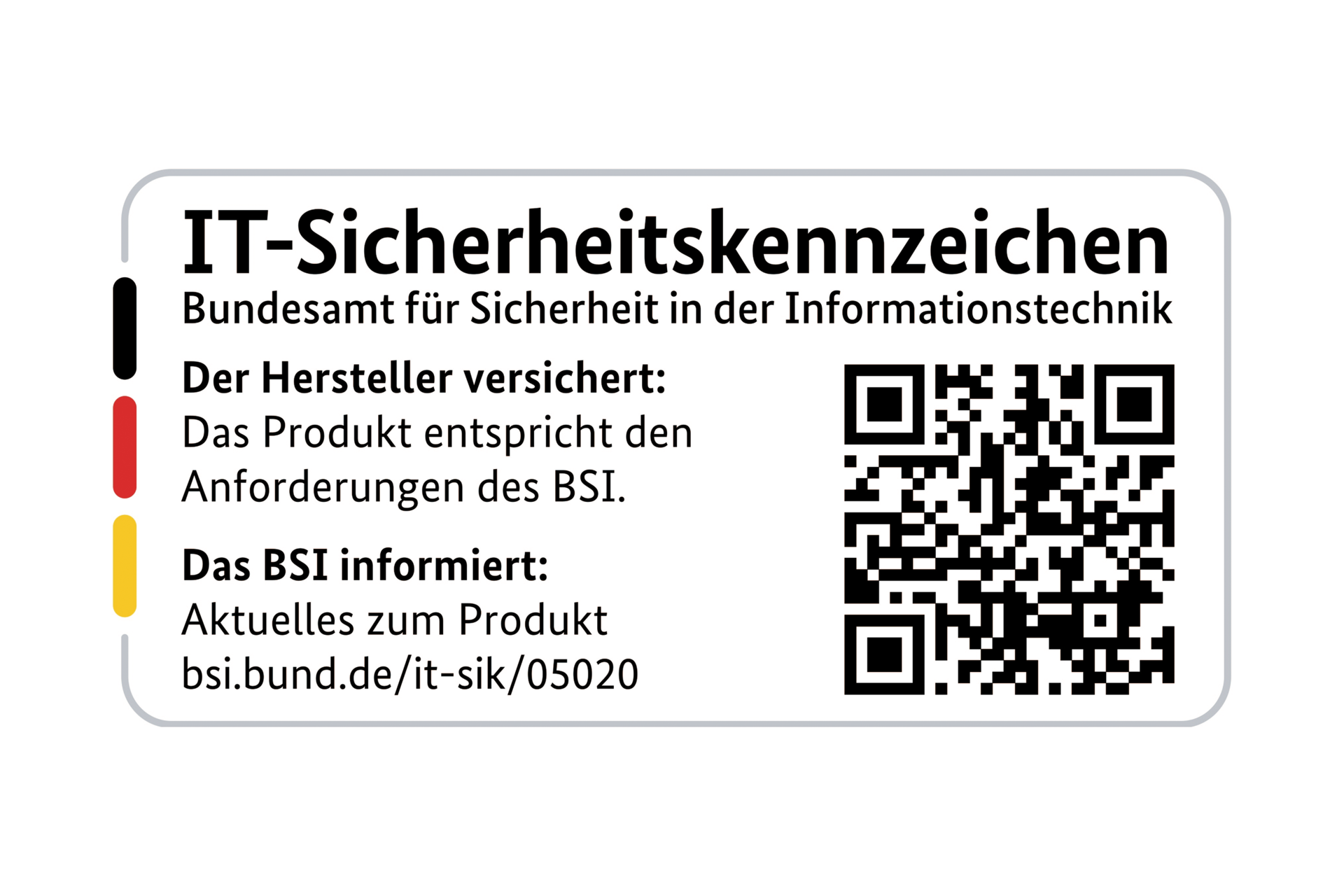 Gekennzeichnet mit dem IT-Sicherheitskennzeichen des BSI