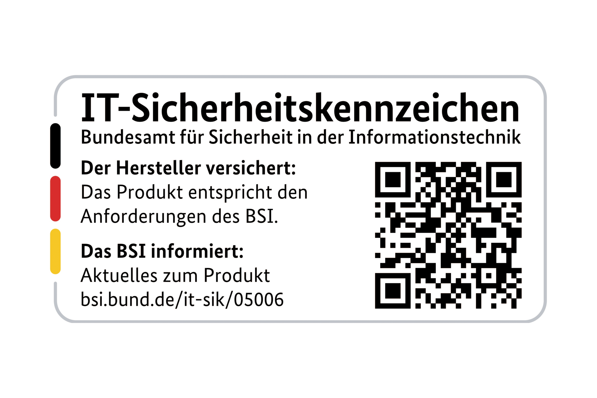 Gekennzeichnet mit dem IT-Sicherheitskennzeichen des BSI