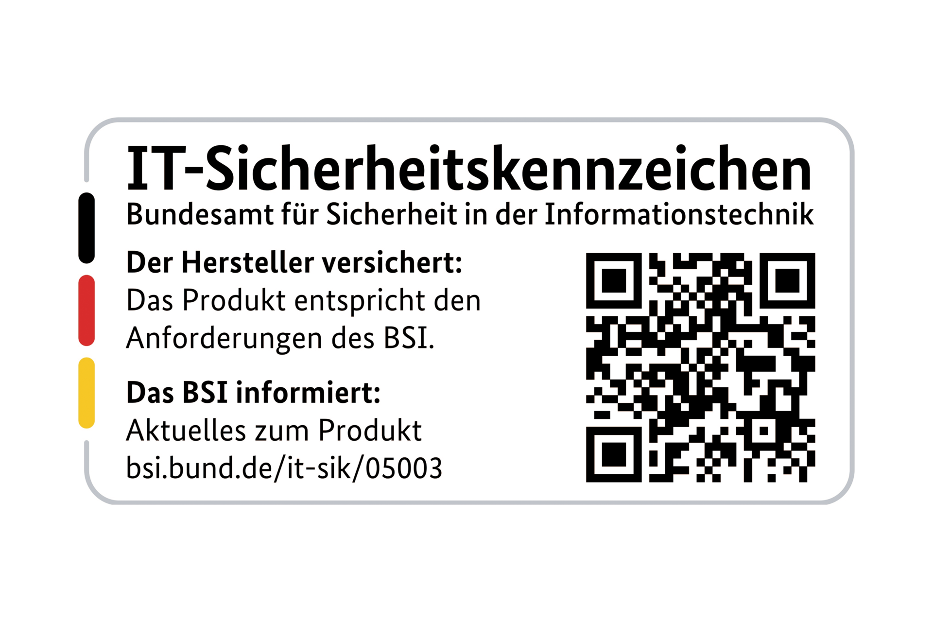 Gekennzeichnet mit dem IT-Sicherheitskennzeichen des BSI
