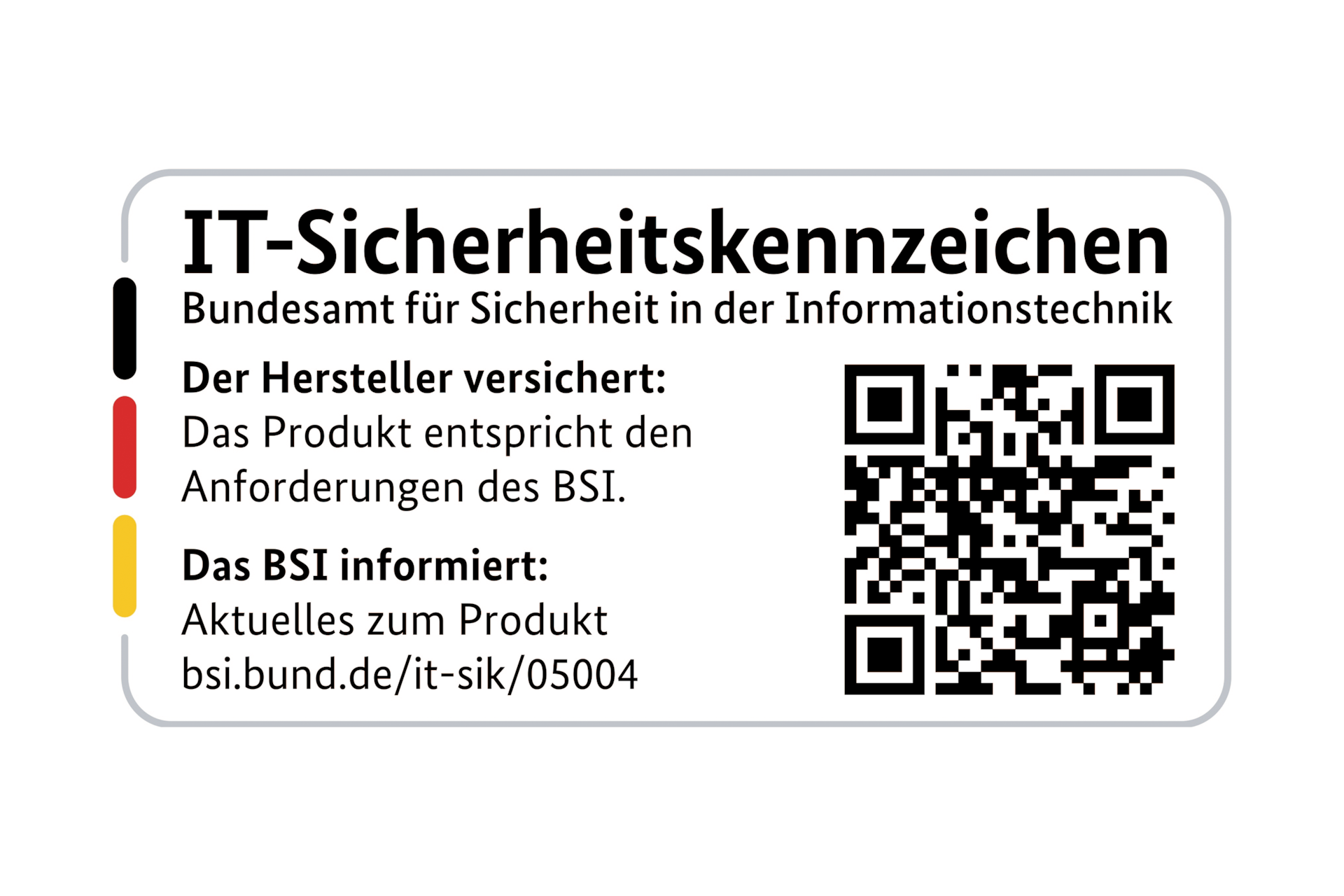 Gekennzeichnet mit dem IT-Sicherheitskennzeichen des BSI