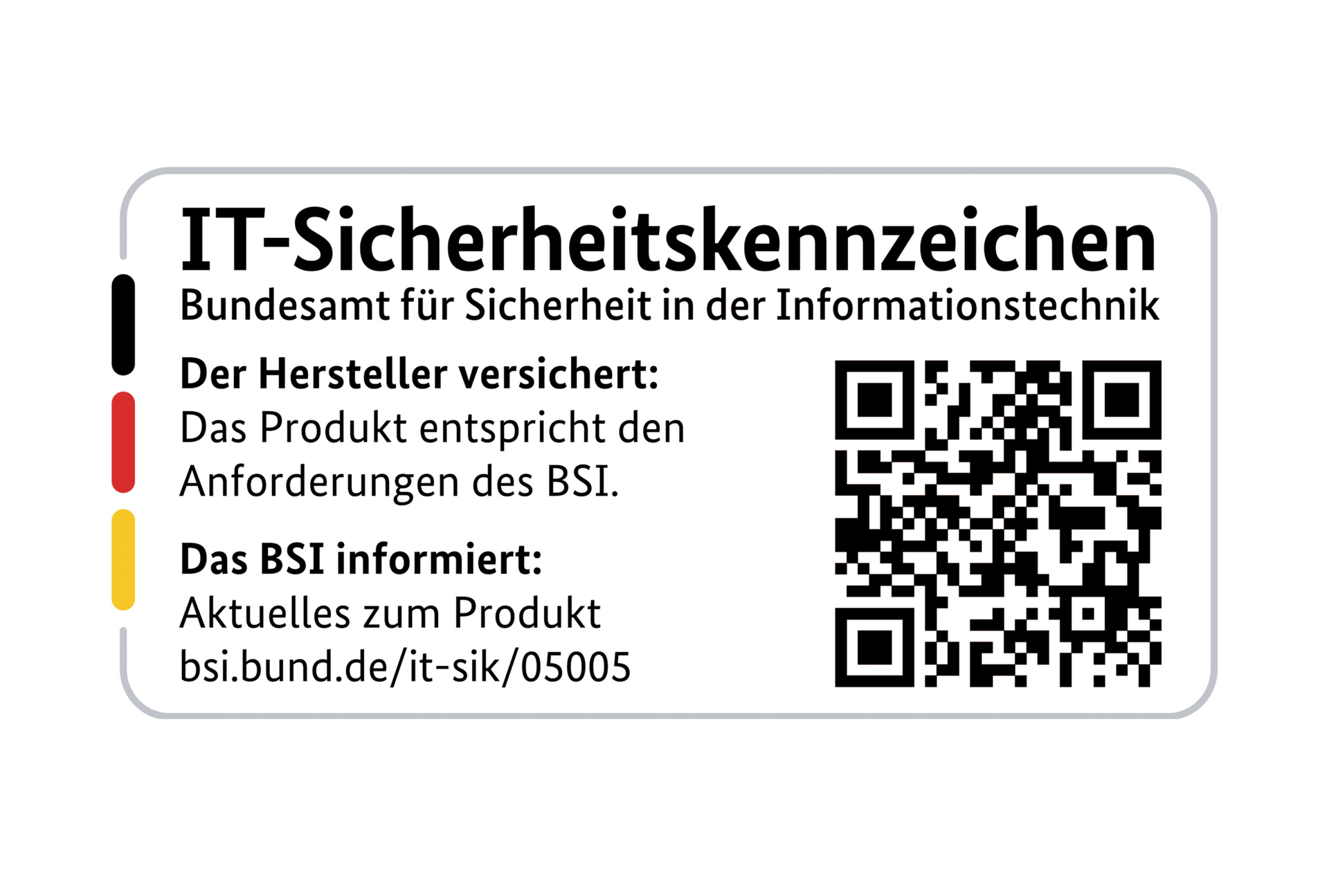 Gekennzeichnet mit dem IT-Sicherheitskennzeichen des BSI
