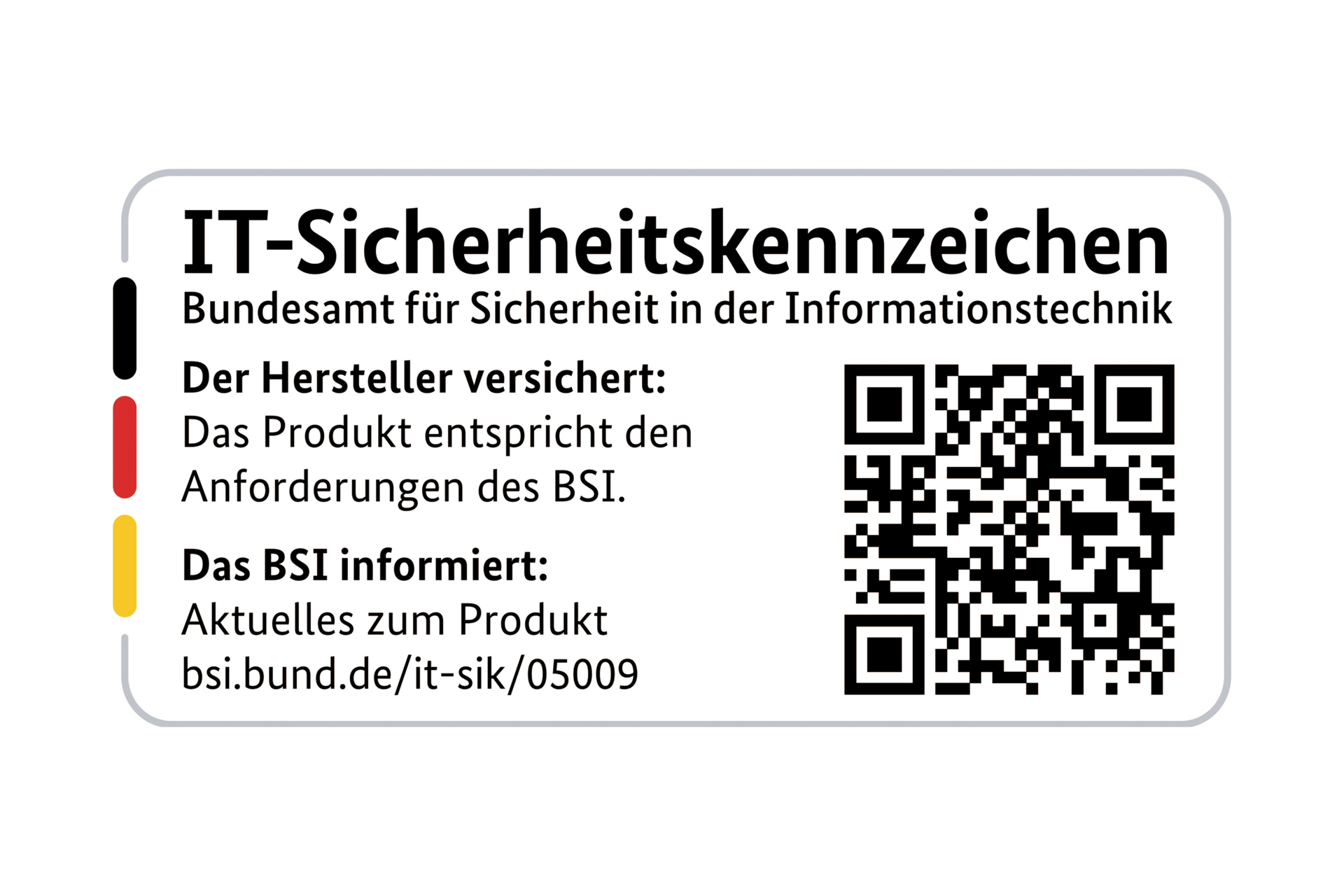 Gekennzeichnet mit dem IT-Sicherheitskennzeichen des BSI