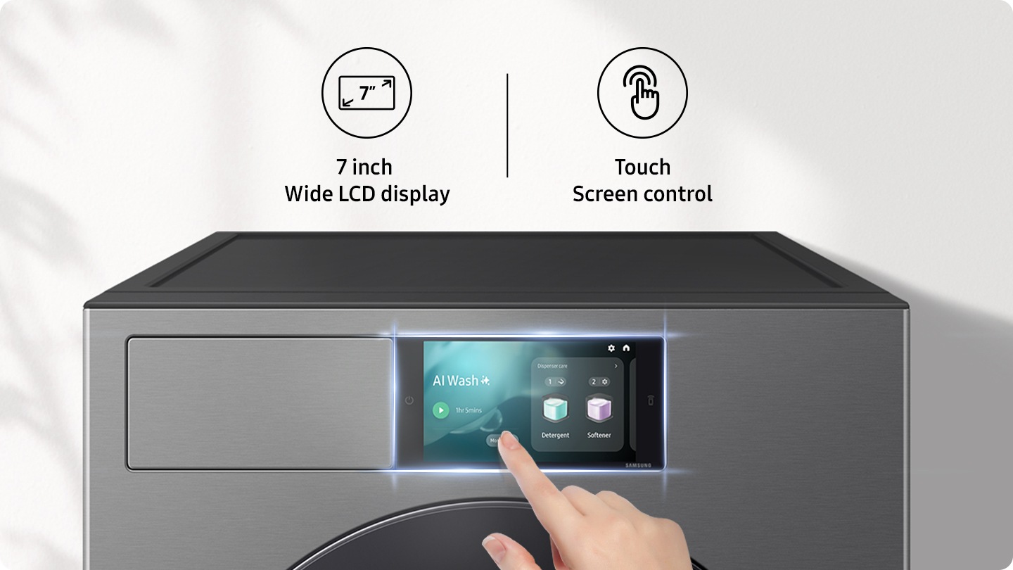 A mosógép 7 hüvelykes széles LCD kijelzővel és érintőképernyős vezérléssel rendelkezik. Az LCD kijelzőn további ciklusok jelennek meg, és kiválasztható az AI Wash (AI mosás). Az AI mosás 1 óra 5 perces program, és a mosási lépés után 58 perccel a hátralévő idővel öblítési fázisba lép. A ciklus végén megjelenik a teljes idő, a mennyiség, a típus, a szennyezettség szintje, a víz, a mosószer, az öblítő felhasználása és a megtakarított energia 70%-a. Az LCD kijelzőn keresztül lehet elérni a bejövő hívásokat is.