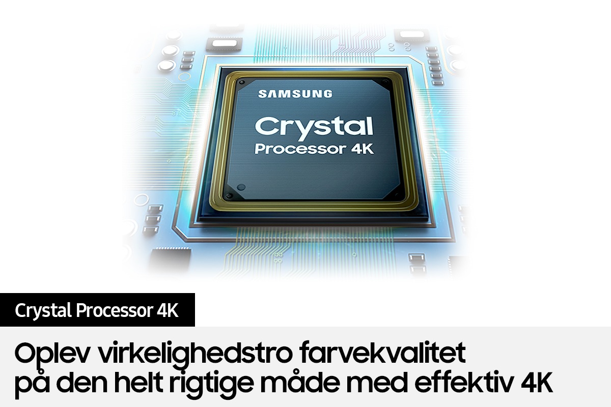 Samsung UHD AU7000 er udstyret med Crystal Processor 4K, som intelligent forbedrer billedkvaliteten