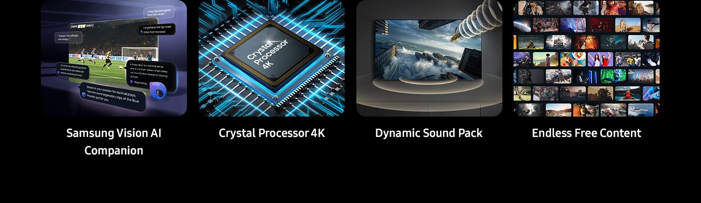 أهم المميزات تشمل رفيق Vision AI، ومعالج Crystal 4K، والصوت الديناميكي، والمحتوى المجاني غير المحدود.