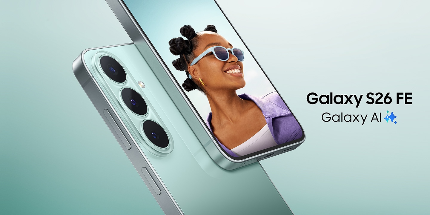 Samsung Galaxy S26 FE: la última experiencia flagship, centrada en lo que más importa