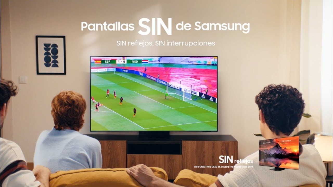 La Sin de Samsung sin reflejos, sin interrupciones: Fútbol