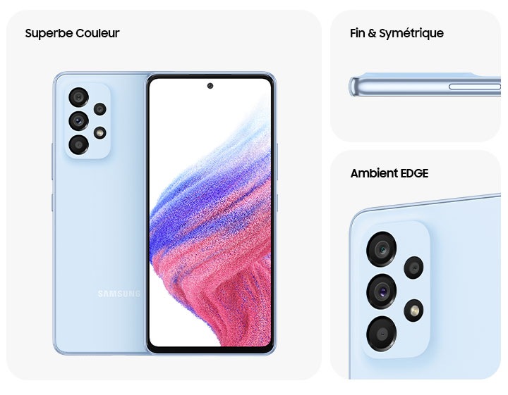 1. Galaxy A53 5G en Awesome Blue, vu sous plusieurs angles pour montrer le design : arrière, avant, côté et gros plan sur la caméra arrière. Le texte dit : Sweetest Color, Slim & Symmetric, Ambient EDGE.