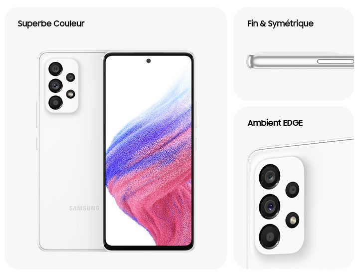 3. Galaxy A53 5G en Awesome White, vu sous plusieurs angles pour montrer le design : arrière, avant, côté et gros plan sur la caméra arrière. Le texte dit : Sweetest Color, Slim & Symmetric, Ambient EDGE.