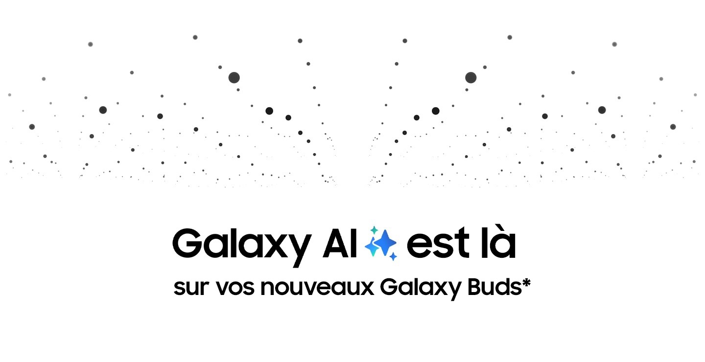 Small, black dots on the top half of the page with the text  Galaxy AI is here for your all-new Buds on the bottom half of the page.