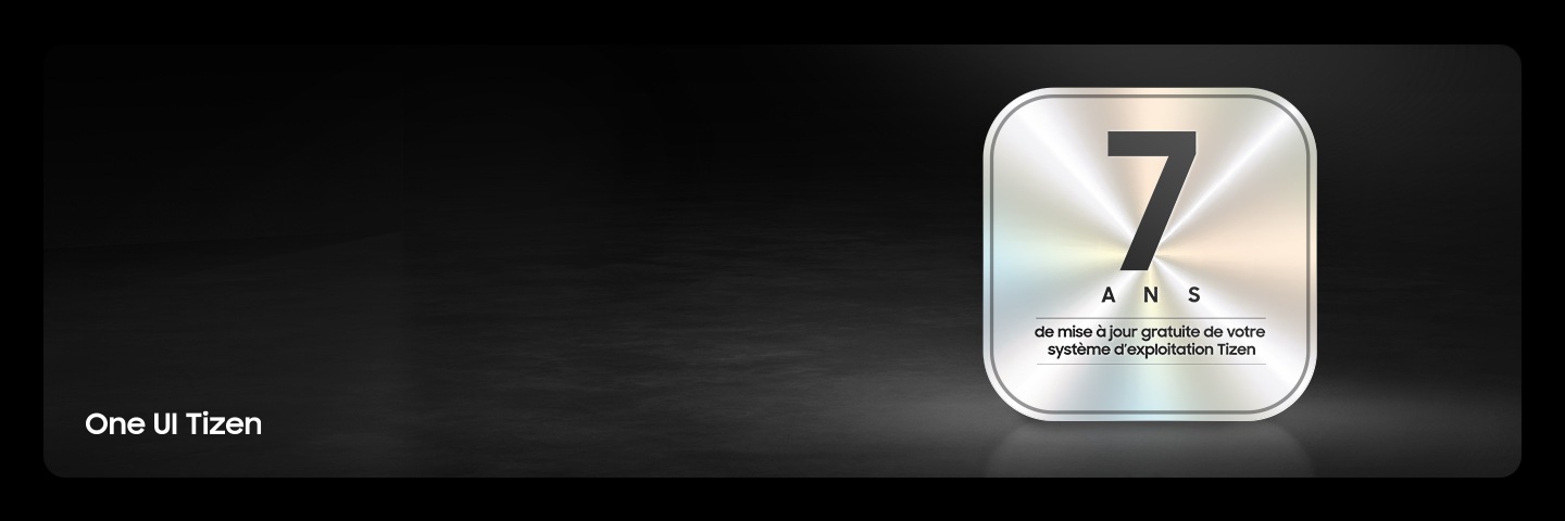 Fond sombre en dégradé avec un badge métallique affichant « 7 Years OS Upgrade for Free » en texte gras et « One UI Tizen » dans le coin inférieur gauche.