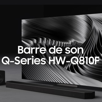 présentation de la barre de son HW-Q810F