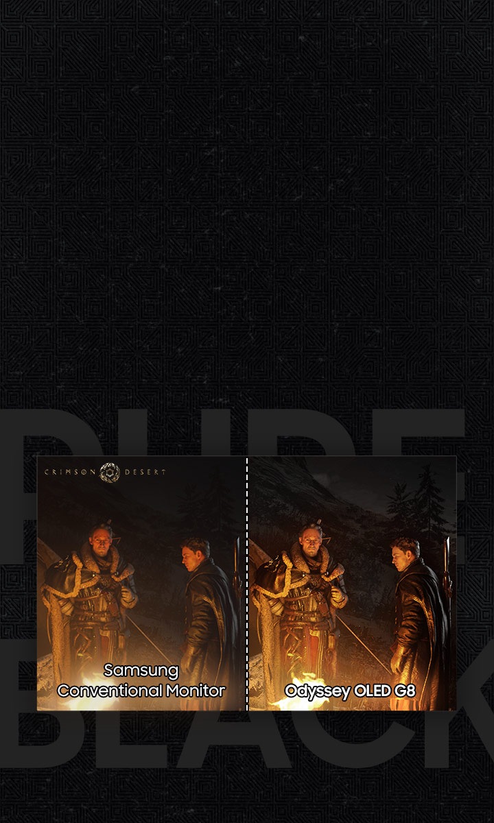 The same scene of two men around a campfire from the game Crimson Desert is shown twice in comparison, with the game logo in the upper left corner. On the right, the scene is labeled "Odyssey G8," the blacks are much darker than the left scene labeled "Samsung Conventional Monitor." Text behind the monitor reads: “Pure black”.