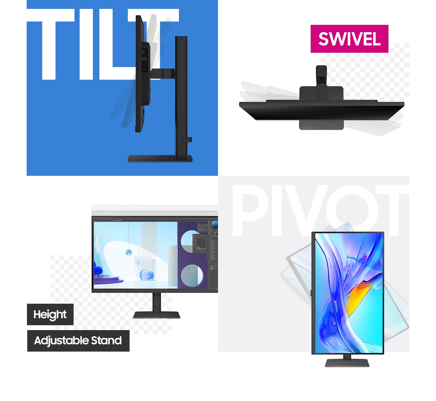 U gornjem lijevom kutu rešetke, monitor je prikazan sa strane, s tekstom "TILT" pored njega. Glava monitora je prikazana nagnuta. Gornji desni dio rešetke prikazuje monitor odozgo prema dolje s riječju "Swivel" pored njega. Monitor je prikazan kako se okreće. Donji lijevi dio rešetke prikazuje prednji dio monitora na postolju s natpisom "Stalak podesiv po visini". Donji desni dio rešetke prikazuje montor u vertikalnoj orijentaciji, s tekstom "Pivot" iznad njega.