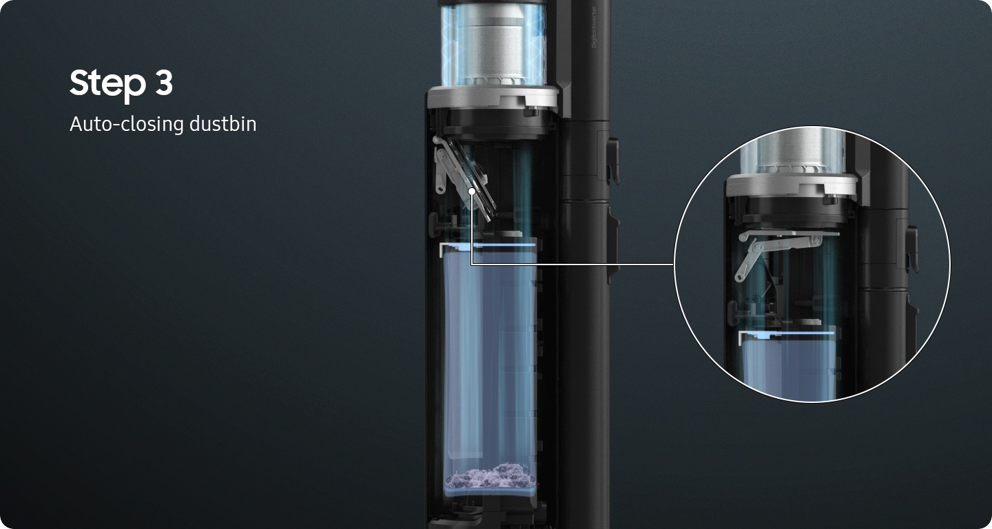 Step 1. Place a Bespoke Jet™ AI with a full dustbin on the All-in-one Clean Station. Step 2. Dustbin is emptying. Air pulse technology empties dustbin and the dust drops into the Clean Station. Step 3. Auto-closing dustbin.