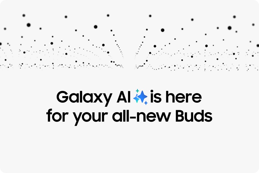 Small black dots on the top half of the page with the text Galaxy AI is here for your all-new Buds on the bottom half of the page.