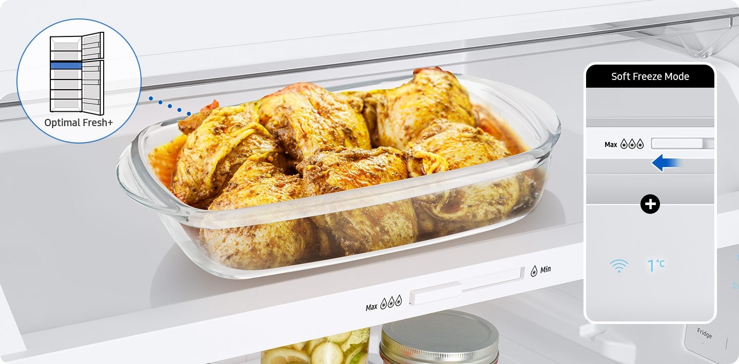 Meat is stored fresh in Optimal Fresh+ Drawer. When the display temperature is 1 degree and the knob located at Max, Soft Freeze Mode is set. The Optimal Fresh+ Drawer is located at the top of the fridge.