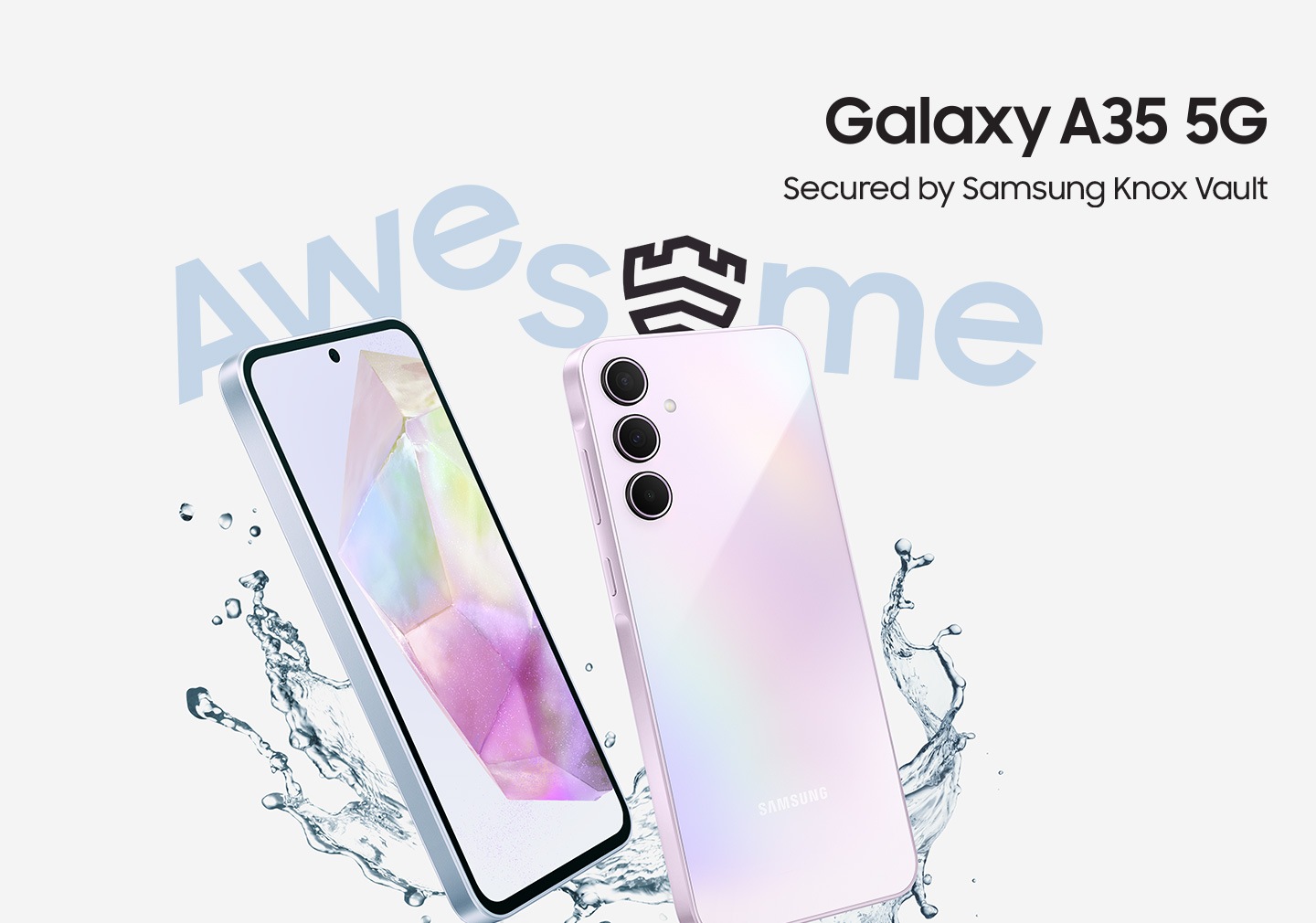 Two smartphones shown at an angle with water splashes around them with the word 'AWESOME'. The phone's screen displays a gradient wallpaper, and the back has a triple camera layout. Galaxy A35 5G logo. Text reads Secured by Samsung Knox Vault.