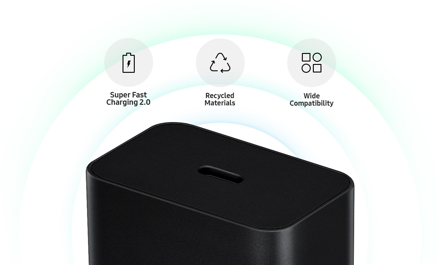 The top part of a black Power Adapter is shown. Three icons with the text 'Super Fast Charging 2.0', 'Recycled materials', 'Wide compatibility' are on top of the Power Adapter.