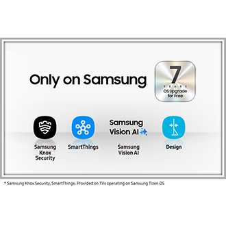 The reasons for Why Samsung TV are given in a series of icons for Samsung Knox Security, SmartThings, Samsung Vision AI, Design and Endless Free Content. An extra silver icon also tastes another benefit for Samsung TVs, which is 7 years of OS upgrades for free.