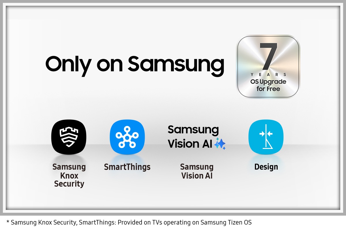 The reasons for Why Samsung TV are given in a series of icons for Samsung Knox Security, SmartThings, Samsung Vision AI, Design and Endless Free Content. An extra silver icon also tastes another benefit for Samsung TVs, which is 7 years of OS upgrades for free.
