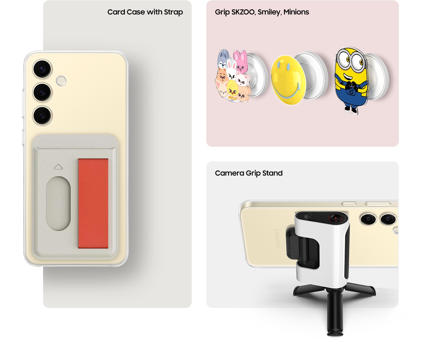 Five different accessories compatible with the Clear Gadget Case are shown. On the left, the rear shot of the Samsung Galaxy S24 Plus in the Card Case with Strap with an orange Strap. Next, three grip accessories, Grip SKZOO, Grip Smiley, Grip Minions, are laid out parallel to each other, showing the detachable grip feature. Below is the Camera Grip Stand that when attached, the device is securely held to allow hands-free viewing.